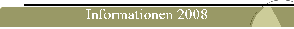 Informationen 2008