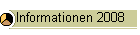 Informationen 2008