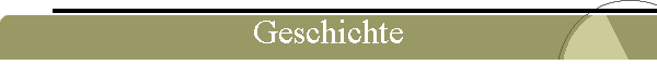 Geschichte